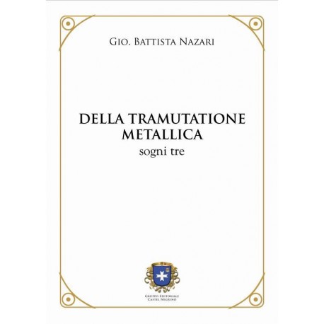 Della tramutatione metallica