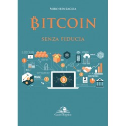 BITCOIN - senza fiducia