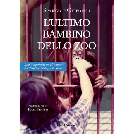 L'ultimo bambino dello zoo