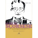 Martin Scorsese - Le forze primigenie dell'America