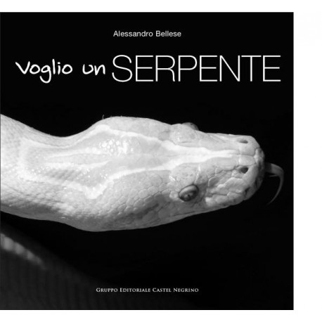 Voglio un serpente